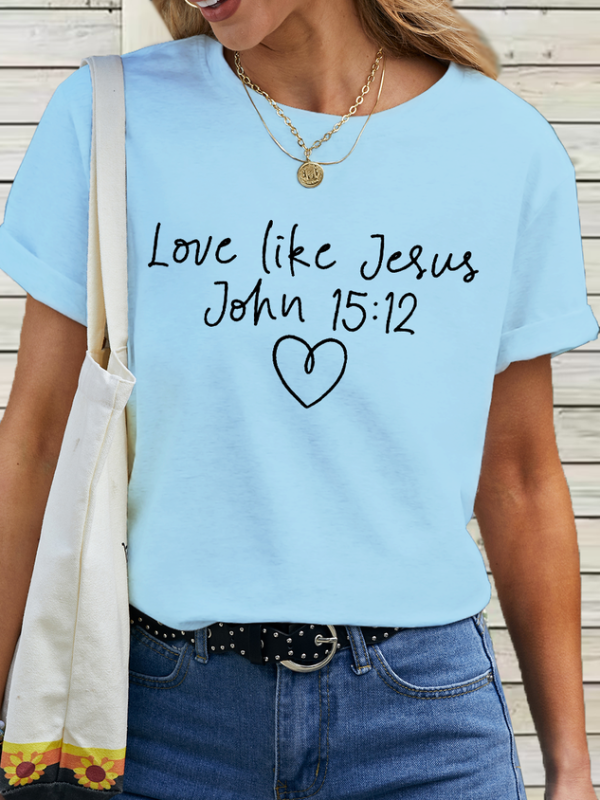 Women's Funny Word Dear Person Behind Me  Love Like Jesus Simple T-Shirt