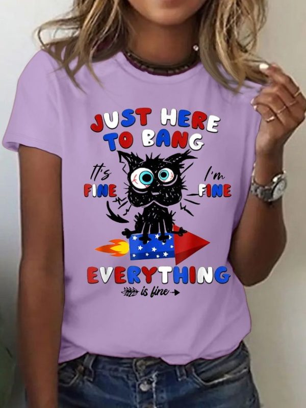 Women's Cotton 4th Of July Just Here To Bang It's Fine I'm Fine Black Cat T-Shirt